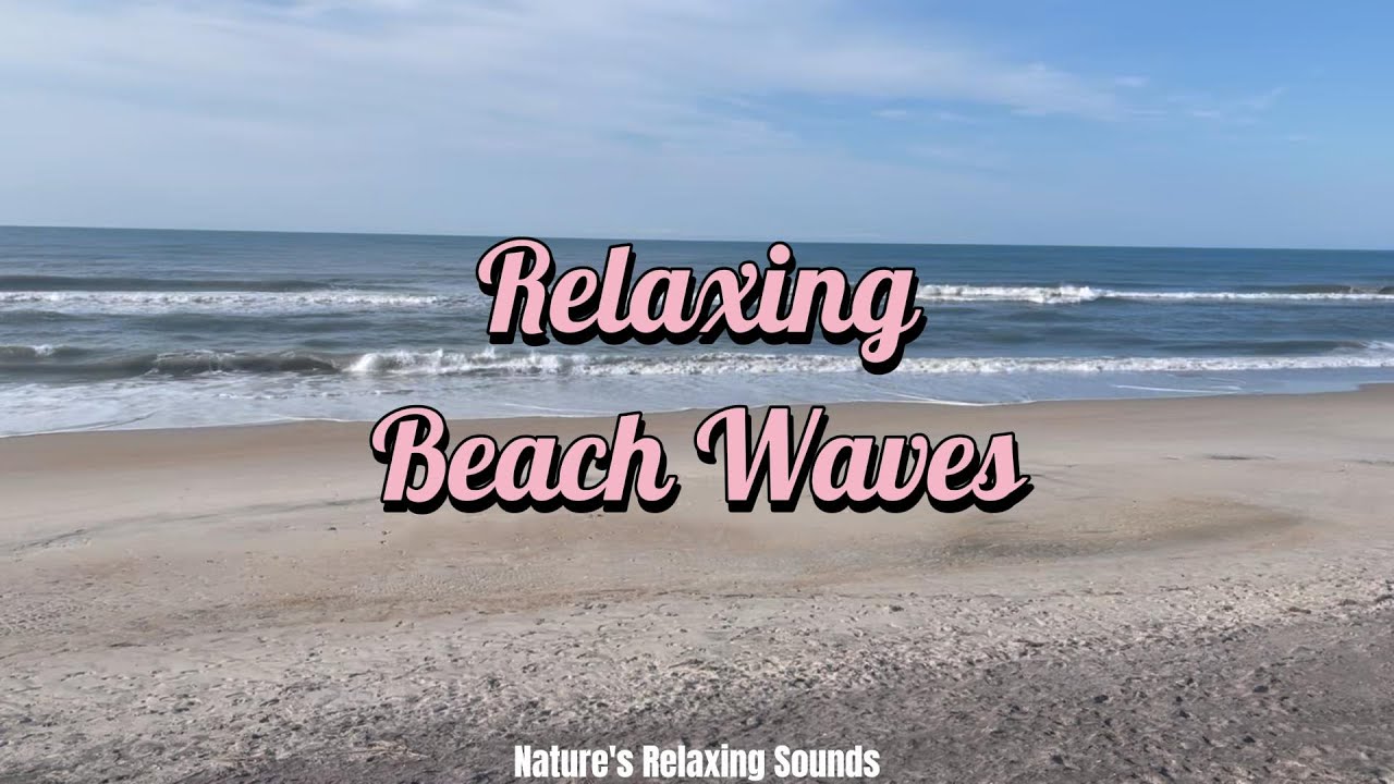 Relaxing Beach Waves - YouTube