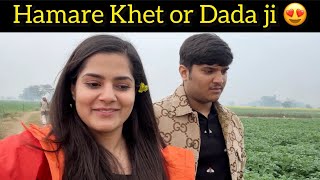 Humare Khet aur Dada Ji | the mridul vlogs | BroSis