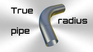 Tutorial: True radius pipe