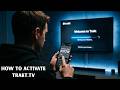 How to Activate Trakt tv and Sync Streaming Apps | Step-by-step