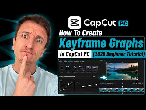 How To Create Keyframe Graphs In CapCut PC (2026 Beginner Tutorial)