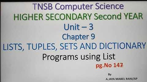 Programs using list in Python with Demo, Part 11, in Tamil, Chapter 9, Unit 3, A.Jaya Mabel Rani/AP.