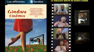 Le fabuleux destin de gindou cinema