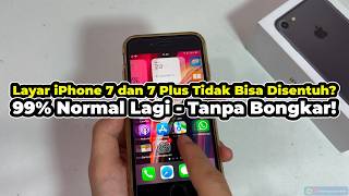 Cara Mengatasi Layar iPhone 7 dan 7 Plus Tidak Bisa Disentuh atau Merespon Sentuhan | TANPA BONGKAR!