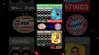 DLS 27 | 😱 NEW RATINGS📍NEW CONFIRMED TRANSFERS (P#2) #dls27 #newtransfer #transfer