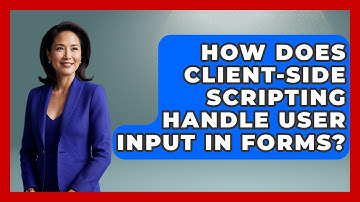 How Does Client-Side Scripting Handle User Input in Forms? | JavaScript Toolkit News