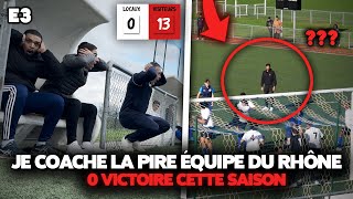 E3 : Je coache la PIRE équipe U17 du Rhône, ils viennent de perdre 13-0 !