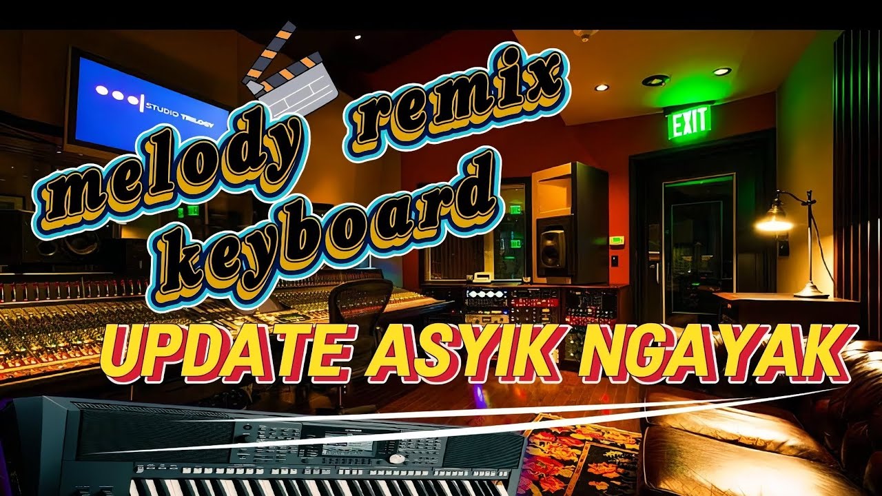 Remix ngayak wak_keyboard make a story#dj