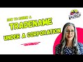 How to Renew a Tradename under a Corporation - Launch a Business walkthrough