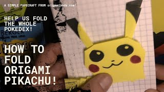 HOW TO FOLD ORIGAMI PIKACHU! A SIMPLE Pokegami papercraft!