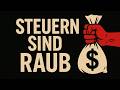 Steuern sind Raub - von Dawid Snowden