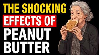 Doctor Explains: What Happens When You Start Eating Peanut Butter Every Day