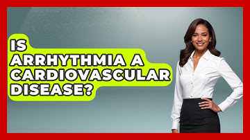Is Arrhythmia A Cardiovascular Disease? - Cardiology Community