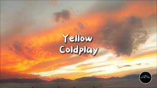 Coldplay - Yellow (lyrics video)