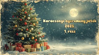 Karácsonyi nyereményjáték 2025. (1. rész) (LEZÁRULT!)