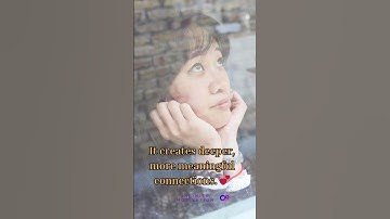 💞 Embracing Vulnerability : A Path to Stronger Connections 💞 #motivation #selfconfidenc