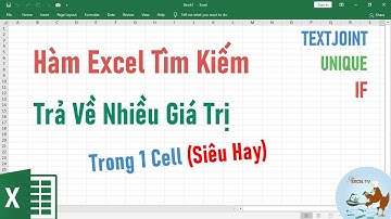 Tìm kiếm trả về nhiều giá trị trong 1 ô excel (Siêu Hay)