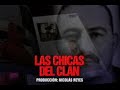 Las chicas del clan: alias ¿Otoniel? y su red de prostitución de menores