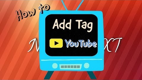 How to Add Tags to your YouTube video