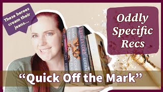 Oddly Specific Romances | "Quick Off the Mark" Heroes ☺️🤪