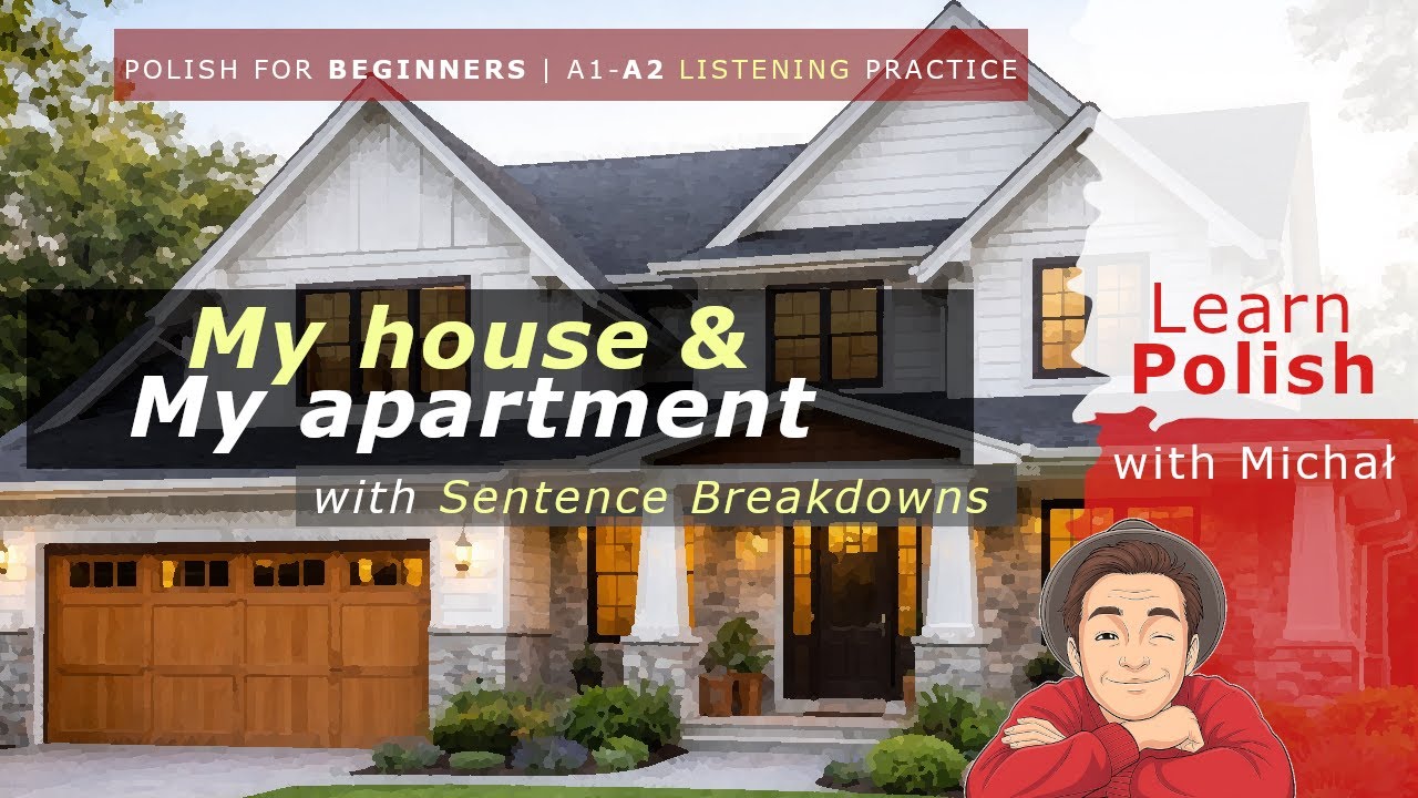 Polish for Beginners | A1 A2 Polish Listening Practice | My house