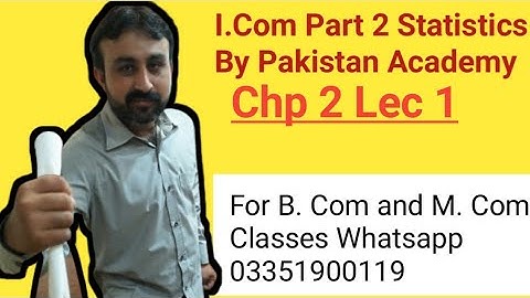 I. Com Part 2 Statistics I. Com ch 2 lec1