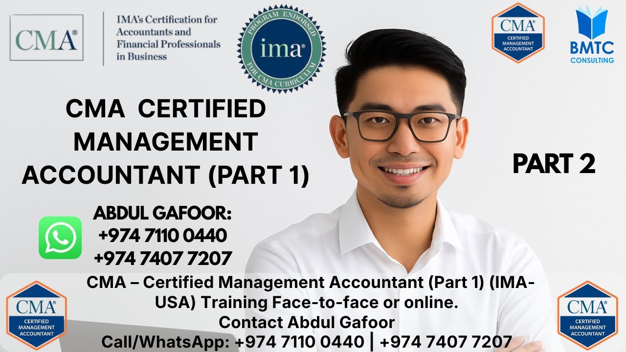 Certified Management Accountant CMA® Part 1  IMA USA Training Part 2
