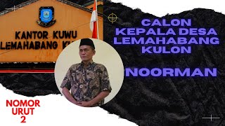Download Lagu Ayo kita cari tau tentang Calon Kepala Desa Lemahabang Kulon Nomor Urut 2 - Noorman!