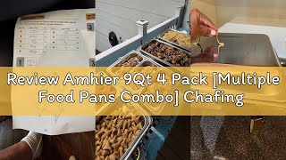 Review Amhier 9Qt 4 Pack [Multiple Food Pans Combo] Chafing Dishes for Buffet | High Grade [Durable