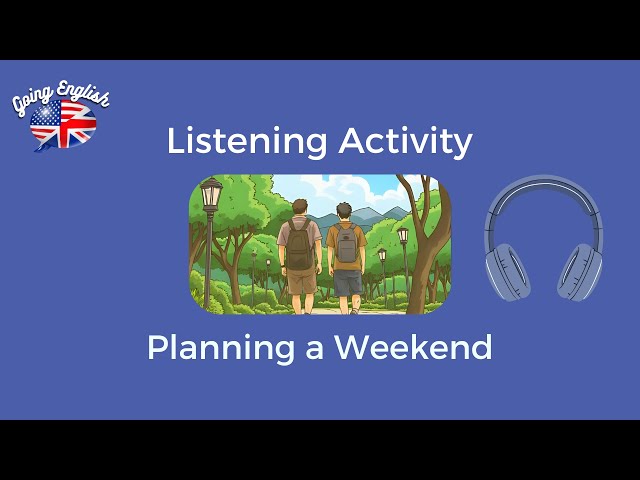 Planning A Weekend - Audio Only