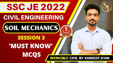 9 PM | SOIL MECHANICS | SESSION 3 | SANDEEP JYANI | MUST KNOW MCQs of Civil Engineering