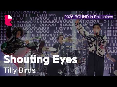 (4K💎) [2026 ROUND in Philippines] 🇹🇭Tilly Birds - Shouting Eyes