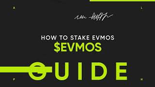 How to Stake $EVMOS | Guide How to Stake $EVMOS | Guide