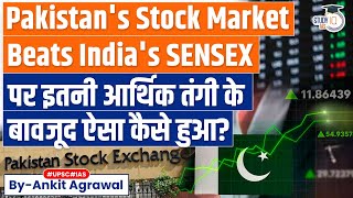 Pakistan's Equity Benchmark Outpaces SENSEX. But How? | Economy