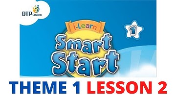 Smart Start 1 Theme 1: Hello - Lesson 2