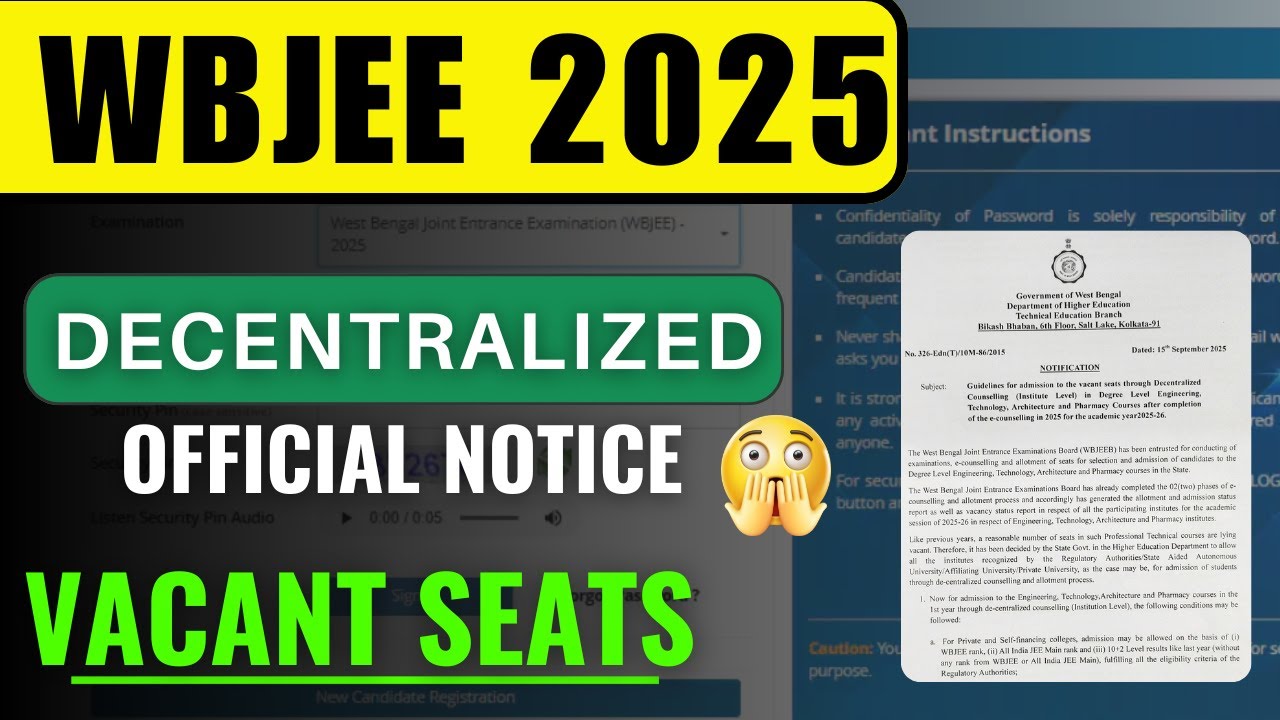 Official Notice Out! WBJEE 2025 Decentralized Counselling | Vacant ...