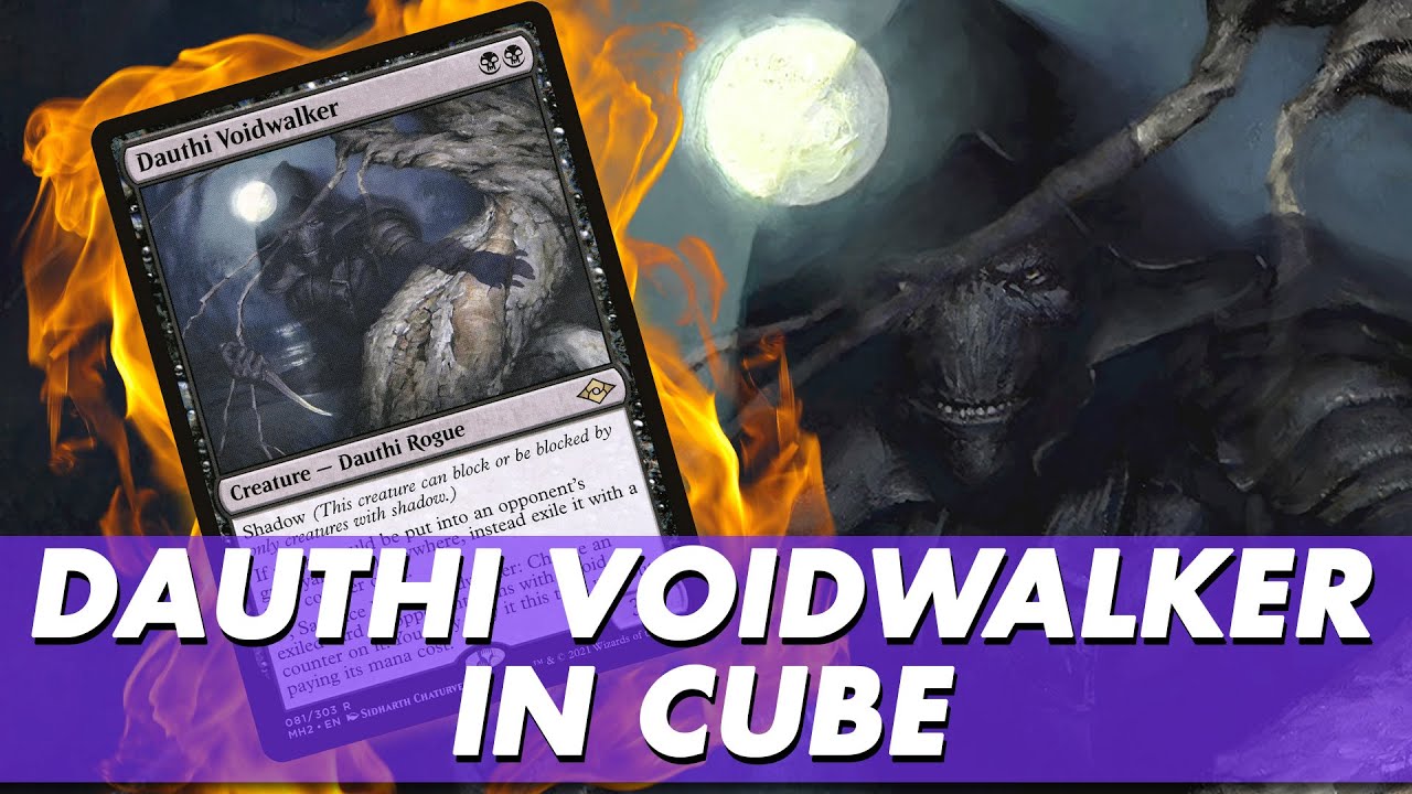 Dauthi Voidwalker in Cube || Cube Tuesdays EP7
