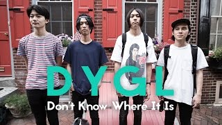 DYGL "Don't Know Where It Is" / Out Of Town Films chords