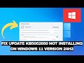 Fix Update KB5062660 Not Installing on Windows 11 Version 24H2 | 100% Working Solutions