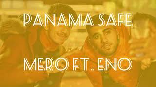 MERO FEAT. ENO - PANAMA SAFE (Official Audio) Leak