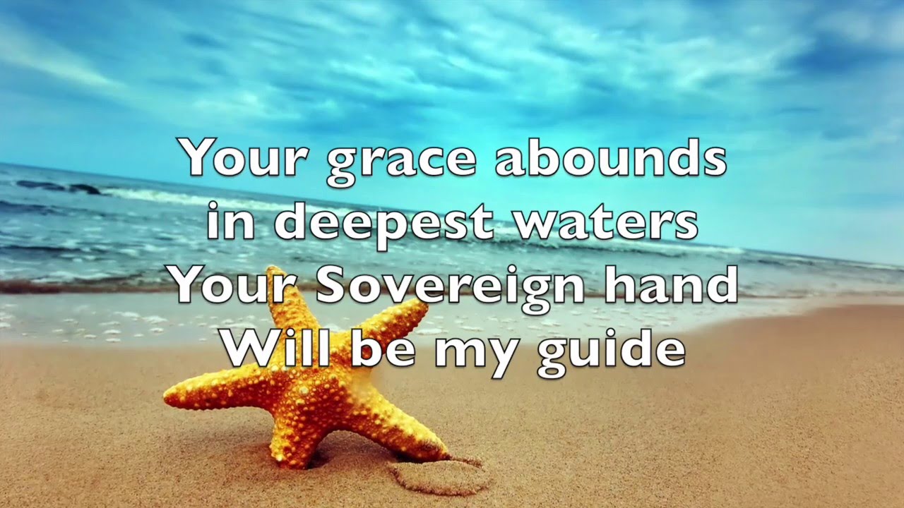 Oceans Where Feet May Fail Hillsong United Lyrics Youtube