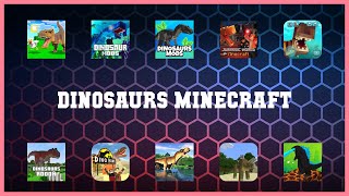 Super 10 Dinosaurs Minecraft Android Apps screenshot 1