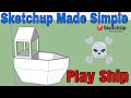 A Sweet Ship in Sketchup   Part 1 thumbnail