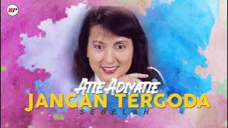Atie Adiyatie - Jangan Tergoda (Official Audio)