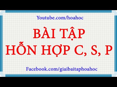 Video Hòa tan hoàn toàn 6,0 gam hỗn hợp X gồm C và S trong... - youtube