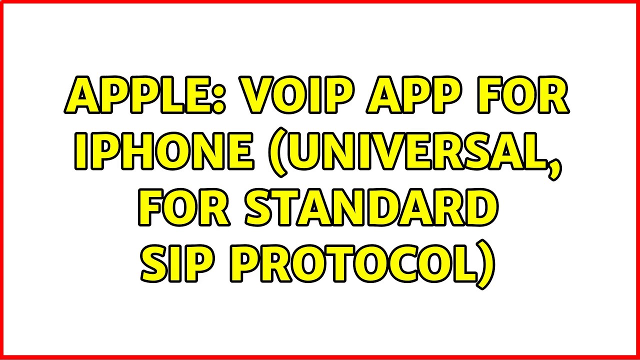 Apple: VoIP App for iPhone (universal, for standard SIP protocol) (3 Solutions!!)