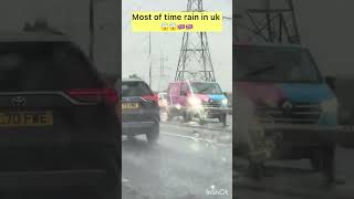 Unexpected rain in uk 🇬🇧. #Rain #Weather #UK #England #Shorts #Reels #Viral 😳😳🇬🇧