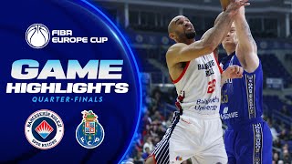 Bahcesehir College v FC Porto | Quarter-Finals Highlights | FIBA Europe Cup 2023