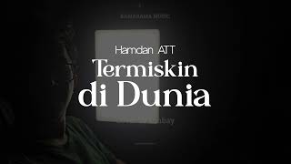 Download Lagu Hamdan ATT - Termiskin di Dunia | Cover by Ombay MP3