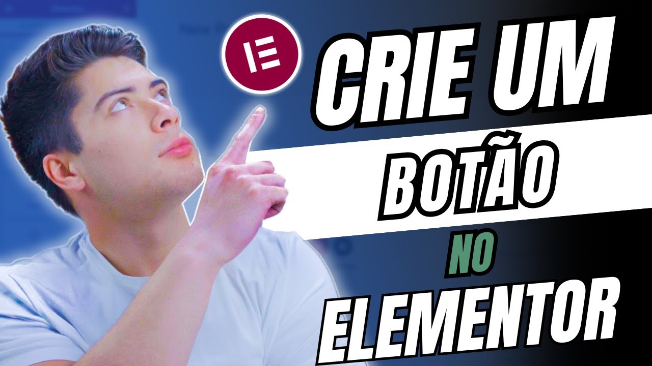 Como Criar Um BOTÃO PERSONALIZADO Com o Elementor - Wordpress
